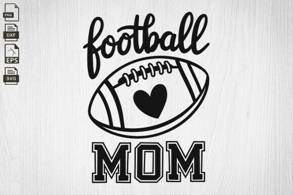 Football Mom Graphics for Crafts and Game Day