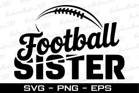 Football Sister SVG: Graphics and Crafts Review